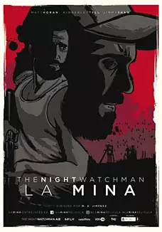 Pelicula The night watchman. La mina, terror, director Miguel Ángel Jiménez