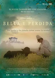 Pelicula Bella y perdida VOSE, documental drama, director Pietro Marcello