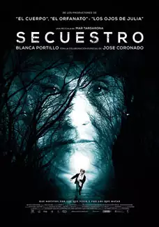 Pelicula Secuestro, thriller, director Mar Targarona