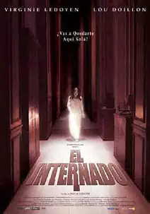 Pelicula El internado, terror, director Pascal Laugier
