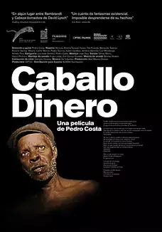 Pelicula Caballo dinero VOSE, documental, director Pedro Costa