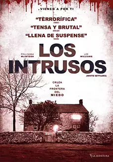 Pelicula Los intrusos White settlers, terror, director Simeon Halligan