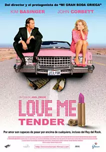 Pelicula Love me tender, comedia romantica, director Joel Zwick