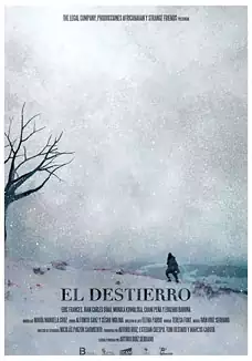 Pelicula El destierro, drama, director Arturo Ruiz Serrano