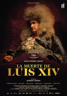 Pelicula La muerte de Luis XIV, drama historica, director Albert Serra