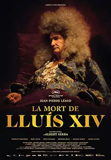 Pelicula La mort de Lluís XIV CAT, drama historica, director Albert Serra