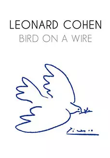 Pelicula Leonard Cohen. Bird on a wire VOSE, documental, director Tony Palmer