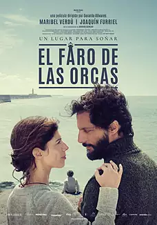Pelicula El faro de las orcas, romantica, director Gerardo Olivares