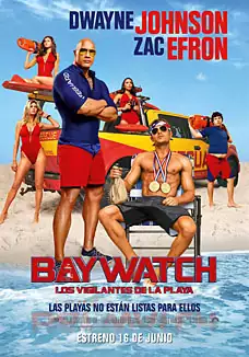 Baywatch. Los vigilantes de la playa