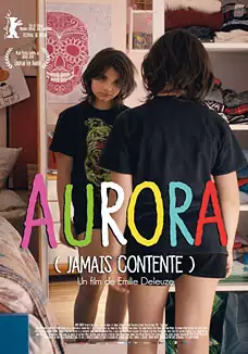Pelicula Aurora Jamais contente, comedia, director Emilie Deleuze