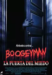 Pelicula Boogeyman la puerta del miedo, terror, director Stephen T. Kay