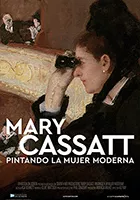 Mary Cassatt. Pintando la mujer moderna